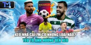 Kèo Nhà Cái 7M