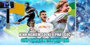 Soi Kèo Phạt Góc